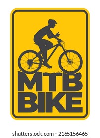 Vector black text: MTB BIKE with a silhouette of a cyclist on a bicycle. Isolated on white background.