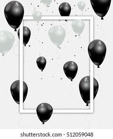 Vector black and white balloons flying in the air. Realistic monochrome party template with white frame and confetti.  Vector balloons background, black, white ballons.