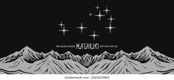 Pancarta vectorial en blanco y negro. Año Nuevo neozelandés del pueblo maorí, Matariki. Pléyades de estrellas en el cielo negro y la silueta de las montañas.