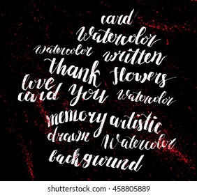 Vector black & white brush lettering composition. Handwritten brush textured collection phrases & words. White letters on chalkboard background. Ink brush illustration 