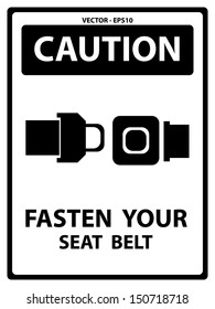 Vector : Black and White Caution Plate For Safety Present By Fasten Your Seat Belt Text With Seat Belt Sign Isolated on White Background 