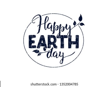 Vector black and white Earth Day celebration banner. Textured greeting card with calligraphy text decorated with leaves inside circle frame isolated on white. Safe planet eco concept.