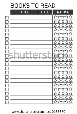 Vector black and white form for reading planner page. List of books to read. Lines for book title, date of reading and rating. Checklist with boxes to mark completed tasks. Suitable for printing