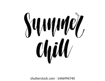 Vector black and white hand drawn inscription Summer Chill.