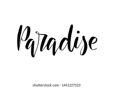 Vector black and white hand drawn summer inscription Paradise.