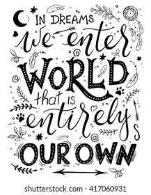 vector black and white hand drawn inspiration lettering quote. Can be used as a print on t-shirts and bags or as a poster.