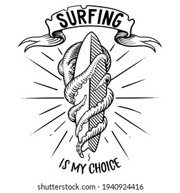 vector black and white illustration of an octopus encircling a surfboard with its tentacles. image for T-shirt, tattoo with the inscription surfing