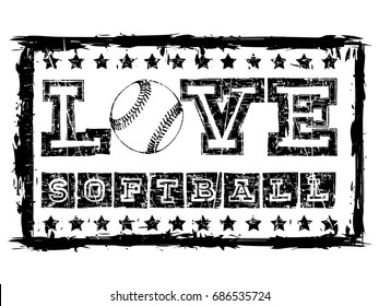 Vector black and white inscription love softball with stars in grunge frame. Design for tattoo or print t-shirt.