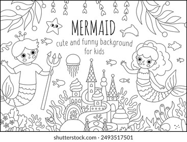 Vector black and white landscape illustration with mermaid and boy with trident, crown. Ocean or sea kingdom line scene with marine princess, prince, castle. Cute horizontal fairytale background
