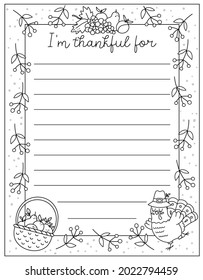 Vector black and white Thanksgiving card. Im thankful for line vertical letter template with cute turkey, basket with apples, fruit harvest. Autumn outline holiday frame design for kids.
