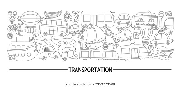 Vector black and white transportation horizontal set with different kinds of transport. Line road trip card template or frame design for banners. Cute illustration, coloring page with bus, car, boat
