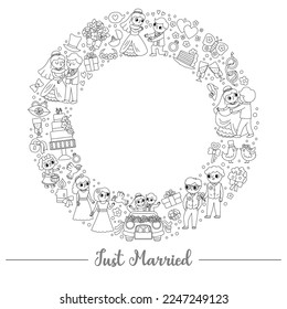 Vector black and white wedding round frame with just married couple. Marriage ceremony card template for banners, invitations. Cute line matrimonial wreath or coloring page
