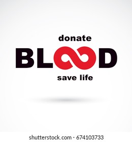 Vector blood word made with limitless symbol. Take a concern about human life and health, donate blood conceptual illustration.