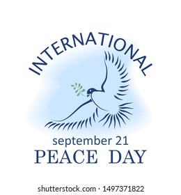Vector blue background for International Day of peace. Concept illustration with dove of peace, olive branch and text. Template for wedding, banner, poster, advertisement.Symbol of tolerance,trust