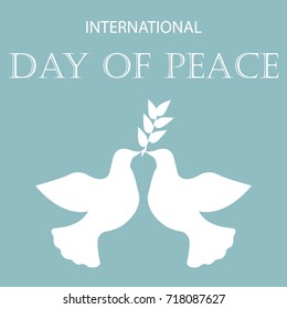 Vector blue background for International Day of peace. Concept illustration with dove of peace, olive branch and hand written text.