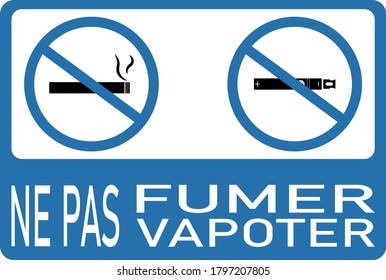 Vector of a blue banner with prohibition sign in french (No smoking, no vaping) 