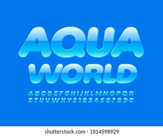 Vector Blue Emblem Aqua World. Glossy Modern Font. Uppercase Alphabet Letters And Numbers Set