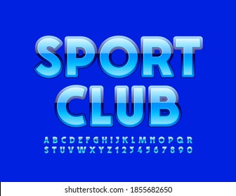 Vector blue emblem Sport Club. Set of Alphabet Letters and Numbers set. Glossy Modern Font