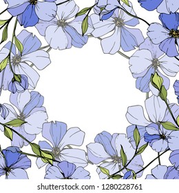 Vector Blue flax. Floral botanical flower. Wild spring leaf wildflower isolated. Engraved ink art. Frame border ornament square.