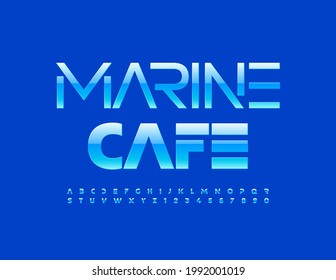 Vector blue logo Marine Cafe with Glossy techno Font. Modern style Alphabet Letters and Numbers set