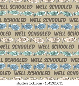 Vector Blue Orange and Green Fish with Text on Brown Background Seamless Repeat Pattern. Background for textiles, cards, manufacturing, wallpapers, print, gift wrap and scrapbooking.
