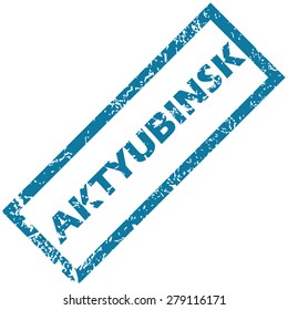 Vector blue rubber stamp with city name Aktyubinsk, isolated on white