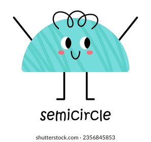 Vector blue semicircle character. Cute geometric figure with face, blush and hair. Illustration with text for school and kindergarten. Cute funny semicircle ring shape character for kids design.
