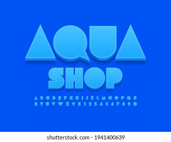 Vector blue sign Aqua Shop with Abstract style Font. Creative set of Alphabet Letters and Numbers