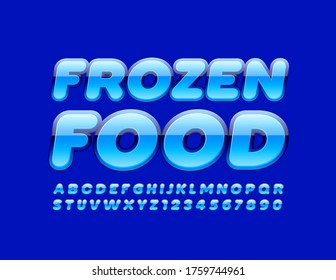 Vector blue sign Frozen Food with Glossy Font. Modern Alphabet Letters and Numbers