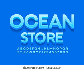Vector blue sign Ocean Store with 3D Font. Blue Alphabet Letters and Numbers