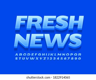 Vector blue template Fresh News. Bright modern Font. 3D trendy Alphabet Letters and Numbers set