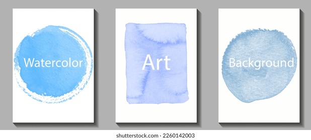 Vector blue watercolor art background. Blue brushstrokes. Hand painted set template for cards, flyer, poster, banner, and cover design. Watercolour texture. Place for text.