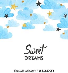 Vector blue watercolor clouds and stars background. Sweet dreams poster. Baby shower card.