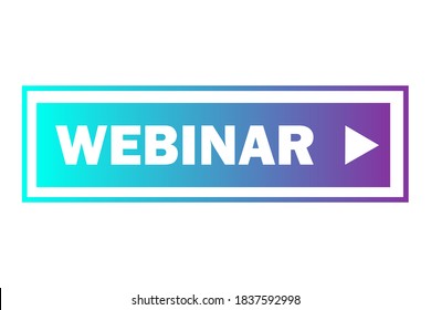Vector blue webinar banner. Blue podcast button. Online seminar symbol. Stock image.