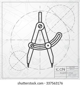 Vector blueprint of compasses icon on engineer or architect background 