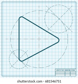 Vector blueprint play button icon on engineer and architect background 