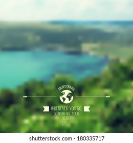 Vector blure landscape with hipster badge. Lake view. Mountains. Retro label design. Retro backdrop. Blur. Bokeh. Maritime. Landscape. Travel design. Glob, planet and ribbon, quote