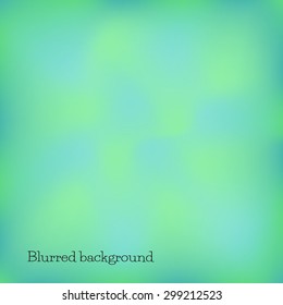 Vector blurred abstract green background. Bokeh effect. Soft light background for flyer, blank, card, banner, invitation, brochure cover design template