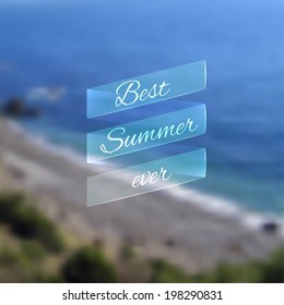 Vector blurred background. Best summer ever