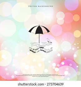 Vector blurred background. The emblem in the shape of umbrella stuck in the sand against the backdrop of the waves of the words. Colored background with bokeh effect. 