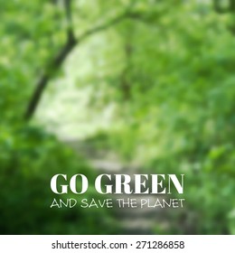 Vector blurred background. Green landscape. Go green and save the planet