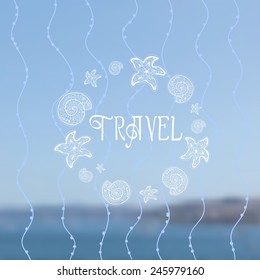 vector blurred background with sea. starfish, shell, travel logo