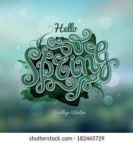 Vector blurred background. Spring hand lettering.