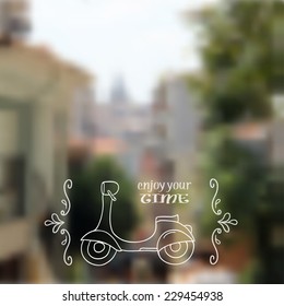 Vector blurred background with urban view. Scooter. Enjoy your time