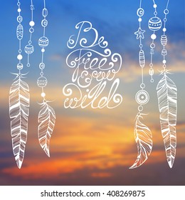 Vector blurred boho illustration with hand drawn dream catcher and sunset or sunrise sky. Native american indian background with motivation lettering quote 
