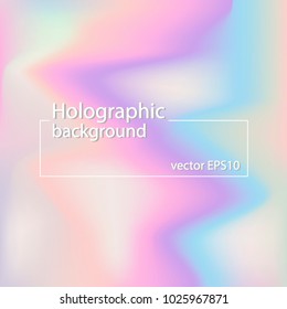 Vector blurred holographic background. Abstract smooth background