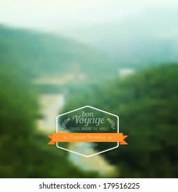 Vector blurred landscape,  travel badge, voyage label, nature view. Tropical paradise. Green mountains,  web and mobile interface template. Travel website design. 