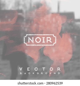 Vector blurred vintage background. Black and white photo classic backdrop with watercolor splash