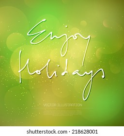 Vector blurry green soft holiday greeting card with photographic bokeh background. Smooth unfocused film effect. Handwritten calligraphy.