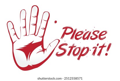 A vector of a bold STOP _ Please Stop hand symbol ideal for signs, branding, or custom T-shirt designs. Easily editable for various creative and promotional uses.